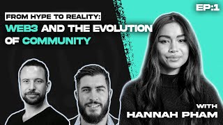 From Hype to Reality: Web3 and the Evolution of Community