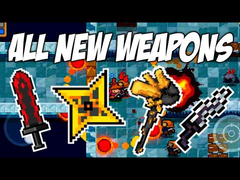 Soul knight 2.7.0 - All New Weapons