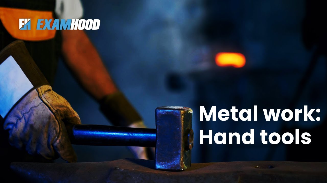 Metal work- hand tools (cutting tools)