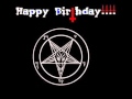 Happy Birthday metal song... 