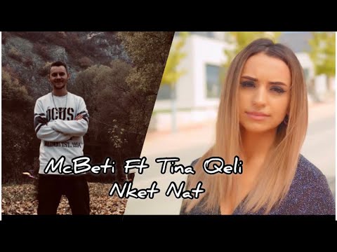 Mc Beti Ft Tina Qeli - Nket Nat