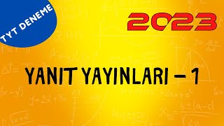 YANIT YAYINLARI TYT KURUMSAL DENEME MATEMATİK ÇÖZÜMLERİ