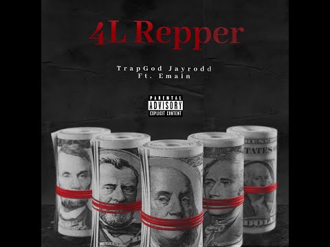 TrapGod Jayrodd - 4L Repper Ft. Emain (Prod. Ant Chamberlain)