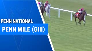 2026 $400,000 Penn Mile (G3) at Penn National