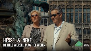 Hessel & Ineke - De Hele Wereld Mag Het Weten video