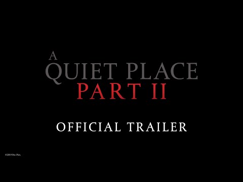 A QUIET PLACE 2 | OFFICIAL TRAILER | PARAMOUNT PICTURES INDIA