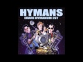 Hymans - I Don't Need Anybody Like You 