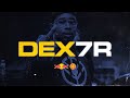 Dex - 7R I Redbull Music x Shield