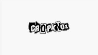 Cropknox - Just can´t live