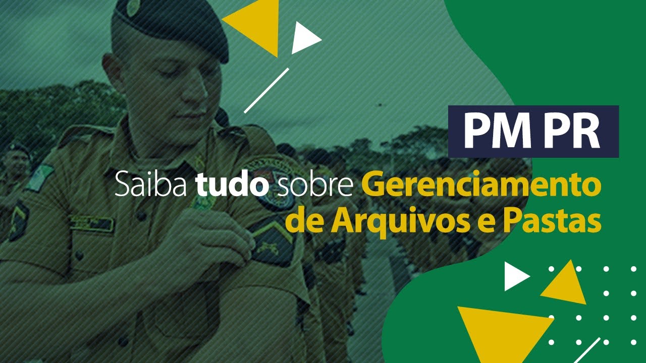 Gerenciamento de Arquivos e Pastas - Informática - Concurso PM PR (Soldado)