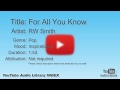 For All You Know RW Smith Pop Inspirational YouTube Audio Library BGM