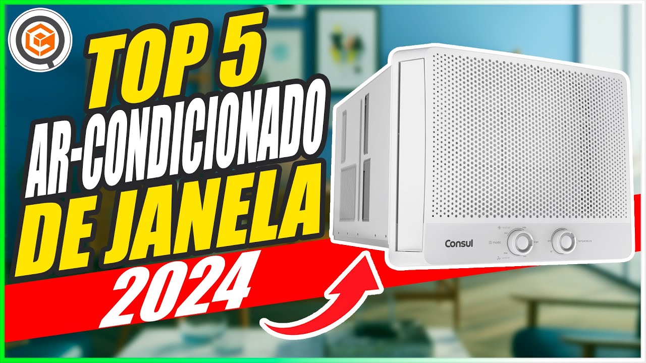 Qual é o MELHOR AR CONDICIONADO de JANELA para COMPRAR em 2024? ➽ CUSTO BENEFÍCIO a TOP de LINHA