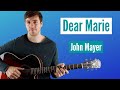 Dear Marie (John Mayer) Guitar Lesson