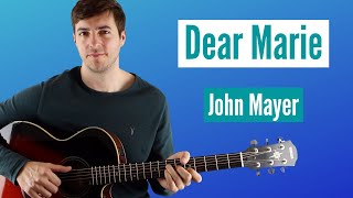 Dear Marie (John Mayer) Guitar Lesson