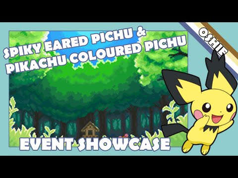 Spiky-Eared Pichu & Pikachu Coloured Pichu (Event Showcase)