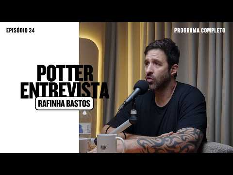 RAFINHA BASTOS no🎙️@potterentrevista