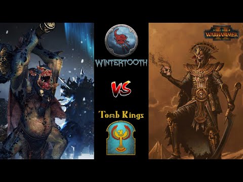 A Crown for a King - Wintertooth vs Tomb Kings - Total War Warhammer 2