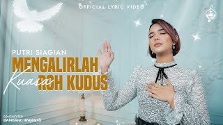 Download lagu Mengalirlah Kuasa Roh Kudus - Putri Siagian mp3 Download lagu Mengalirlah Kuasa Roh Kudus - Putri Siagian mp3