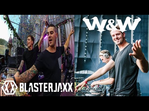 [Bigroom House] Blasterjaxx vs W&W