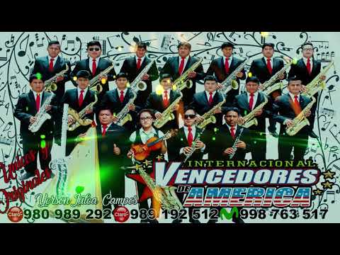 INTERNACIONAL VENCEDORES DE AMERICA / MULIZA - A TI PADRE   HUAYNO MI LINDA JAUJINITA