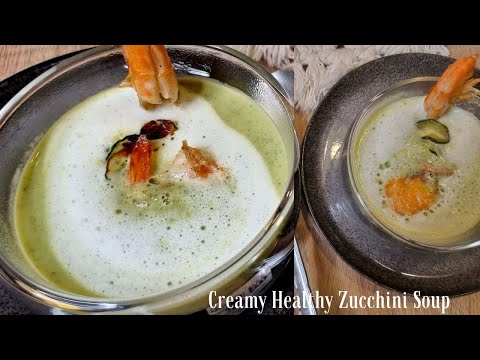 "This Creamy Healthy Soup Will Leave You Wanting More Every Day - Zucchini Soup Recipe"