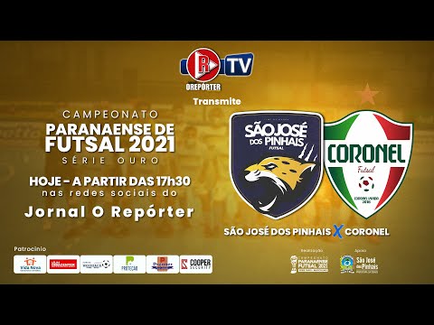 SERIE OURO FUTSAL PARANAENSE - SAO JOSE DOS PINHAIS X CORONEL