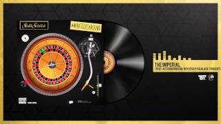 Statik Selektah - &quot;The Imperial&quot; ft. Action Bronson, Royce Da 5&#39;9 &amp; Black Thought [Official]