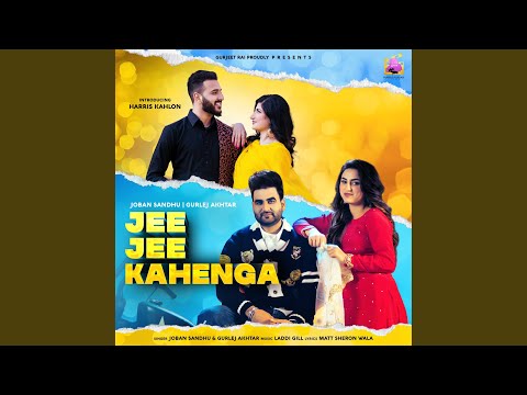 Jee Jee Kahenga (feat. Gurlez Akhtar)