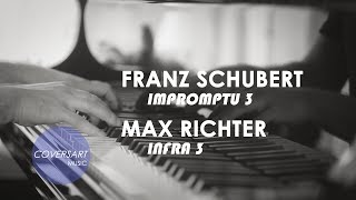 Franz Schubert - Impromptu 3 VS Max Richter - Infra 3