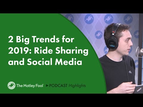 2 Big Trends for 2019: Ride Sharing and Social Media