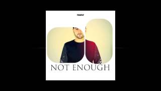 Doc Trashz - Not Enough [Trashz Recordz]