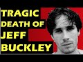 Jeff Buckley: The Tragic Death Of The Musician & Making Of Grace