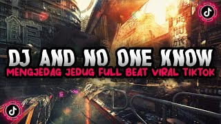Download lagu DJ AND NO ONE KNOW JEDAG JEDUG FULL BEAT VIRAL TIKTOK TERBARU 2022 DJ KOMANG RIMEX | DJ BE WITH YOU mp3 Download lagu DJ AND NO ONE KNOW JEDAG JEDUG FULL BEAT VIRAL TIKTOK TERBARU 2022 DJ KOMANG RIMEX | DJ BE WITH YOU mp3