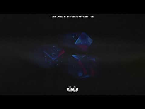 Tory Lanez - Tuh (feat. EST Gee, VV$ Ken) [Official Audio]
