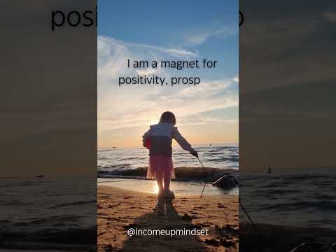I Am a Magnet for Positivity, Prosperity, and Good Health 🌟✨  Daily Affirmations for Success