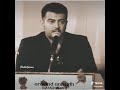 Thala Ajith Whatsapp Status Motivation Speech