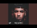 No Love