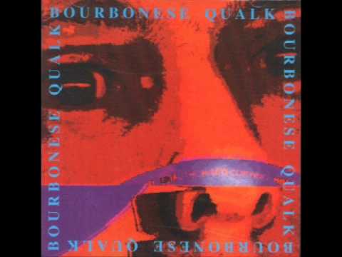 Bourbonese Qualk - No Easy Answer