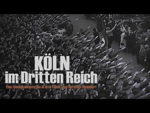 Köln im "Dritten Reich" (NS-Zeit), Neue DVD-Serie, Teil 1: Der Weg in die NS-Diktatur