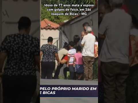 Idoso de 77 anos mata a esposa com golpes de foice, em São Joaquim de Bicas - MG