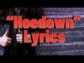 “HOEDOWN” - lyric video
