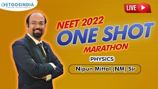 🔴 LIVE - NEET One Shot Marathon !  Physics | NM Sir | Neet 2022 | Etoosindia