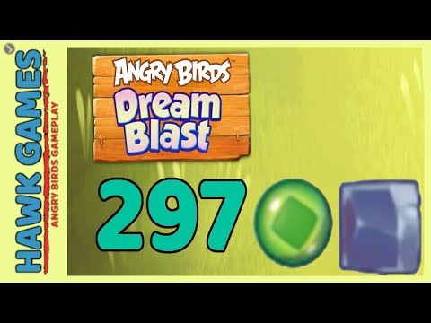 Angry Birds Dream Blast Level 297 - Walkthrough, No Boosters