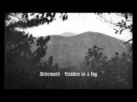 Behemoth - Hidden in a fog