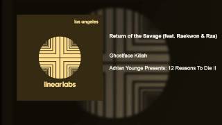 Return of the Savage (feat. Raekwon & Rza) - Ghostface Killah - 12 Reasons to Die II