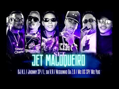 Jet Maloqueiro - Jhonny SP ,Trapper Khalifa, L. da V.R , Neguinho Da Z.O , Mc DS SP , Mc Yug