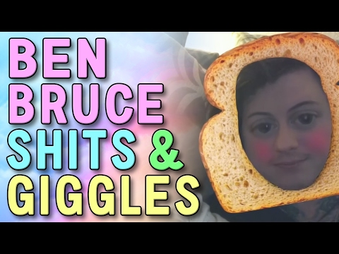 Ben Bruce Shits & Giggles Ep 9 - Bread Bruce!