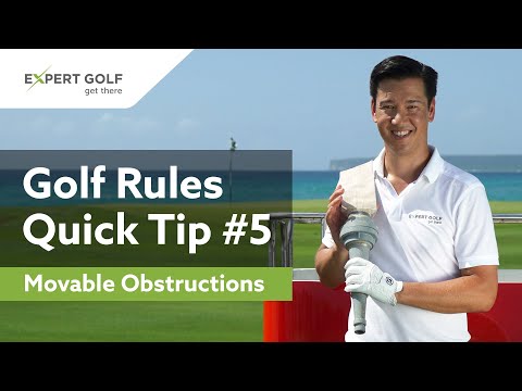 GOLF RULES Quick Tip #5 | MOVABLE OBSTRUCTIONS