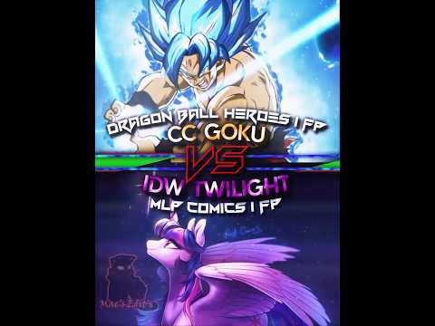 CC Goku vs IDW Twilight Sparkle #vs #vsbattle #wis