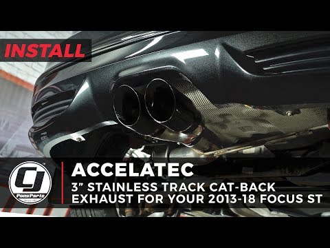 2013-2018 Ford Focus ST Install: ACCELATEC 3" Stainless Steel Track Cat-Back Exhaust System